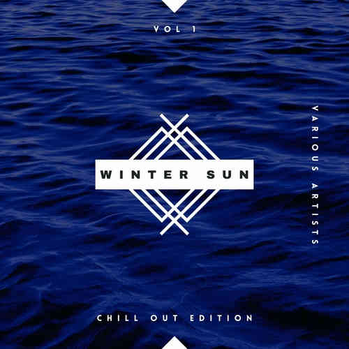 Winter Sun, Vol. 1 [Chill Out Edition] 2022 торрентом