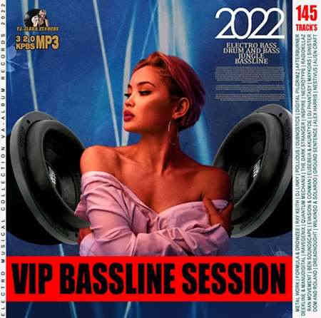 Vip Bassline Session 2022 торрентом