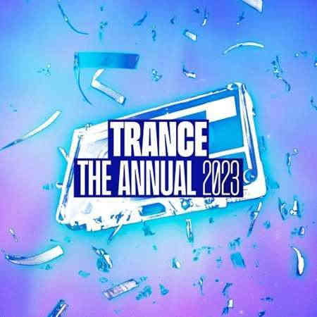 Trance The Annual 2023 2023 торрентом