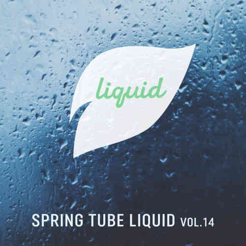 Spring Tube Liquid, Vol. 14 2022 торрентом