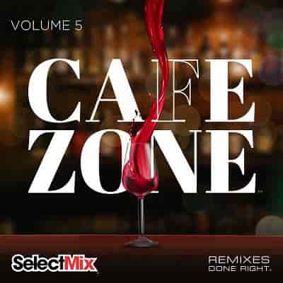 Select Mix Cafe Zone Vol.05