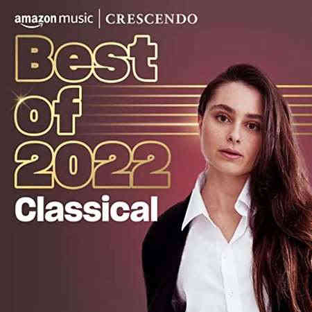 Best of 2022 Classical 2022 торрентом