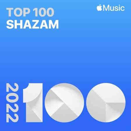 Top 100 2022 Shazam