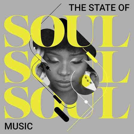 The State of Soul Music 2023 торрентом