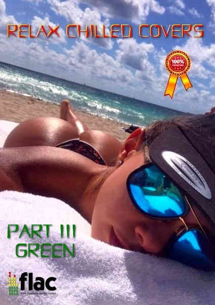 Relax Chilled Covers [Instrumental, part III: Green] 2023 торрентом