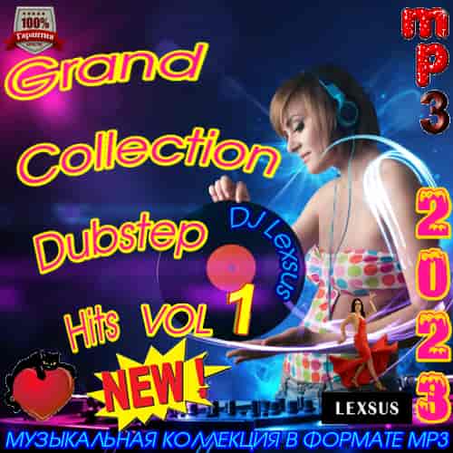 Grand Collection Dubstep Hits [Vol.1] 2023 торрентом