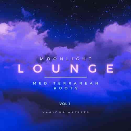 Moonlight Lounge [Mediterranean Roots], Vol. 1-4 2023 торрентом