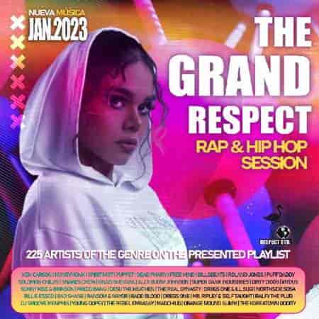 The Grand Respect: Rap Session