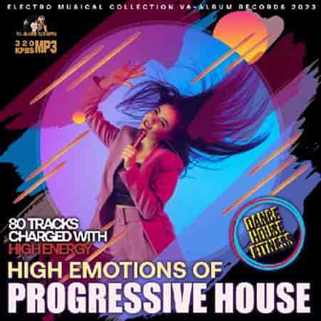 High Emotions Of Progressive House