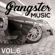 GANGSTER MUSIC, Vol. 6 2022 торрентом