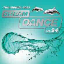 Dream Dance Vol 94 - The Annual 2023 торрентом