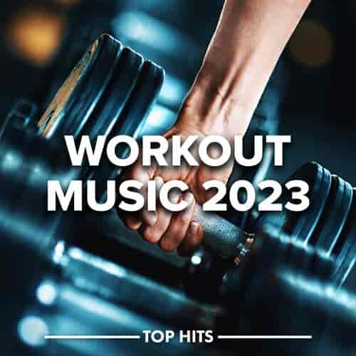 Workout Music - 2023
