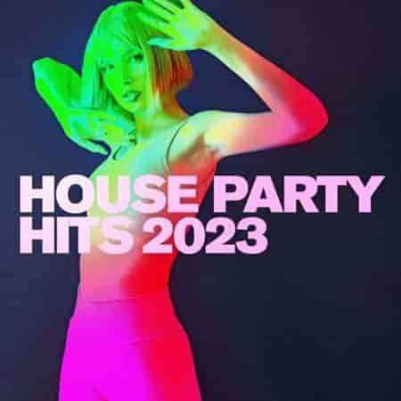 House Party Hits 2023 торрентом