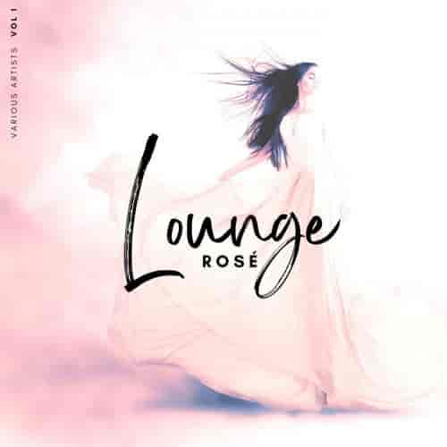 Lounge Rose, Vol. 1 2023 торрентом