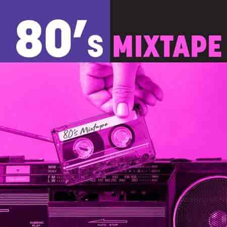 80's Mixtape 2023 торрентом