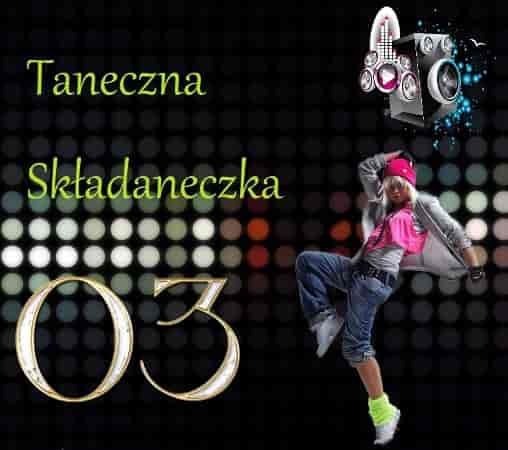 Taneczna Skladaneczka [03] 2023 торрентом