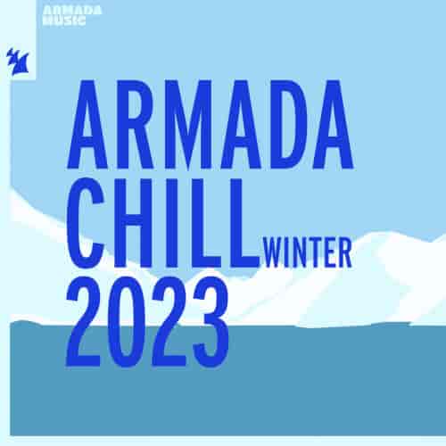 Armada Chill - Winter 2023 2023 торрентом
