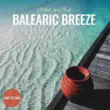 Balearic Breeze: Chillout Your Mind 2023 торрентом