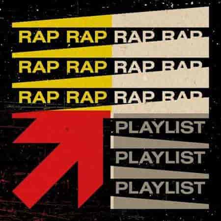 Rap Playlist 2023 торрентом