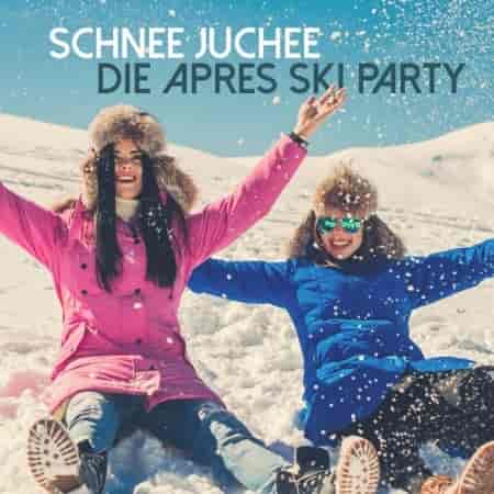 Schnee Juchee: Die Apres Ski Party 2023 торрентом