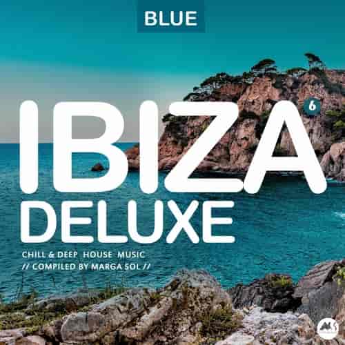 Ibiza Blue Deluxe, Vol. 6.