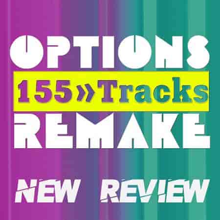 Options Remake 155 Tracks - New Review New B 2023 торрентом