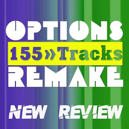 Options Remake 155 Tracks - New Review New A 2023 торрентом