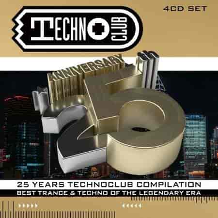 25 Years Technoclub Compilation [4CD] 2023 торрентом