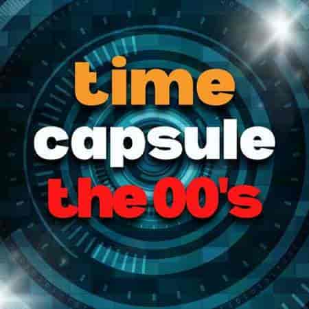 time capsule the 00's