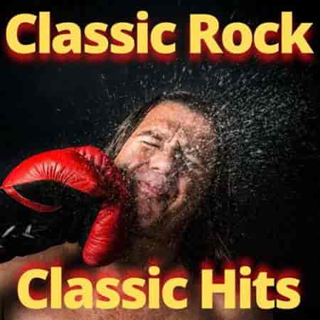 Classic Rock Classic Hits