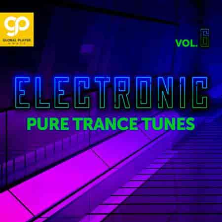 Electronic Pure Trance Tunes Vol. 6 2023 торрентом