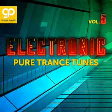 Electronic Pure Trance Tunes Vol 5 2023 торрентом