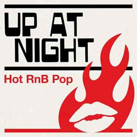 Up at Night: Hot RnB Pop 2023 торрентом