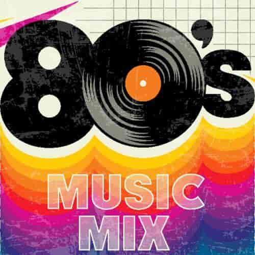 80s Music Mix