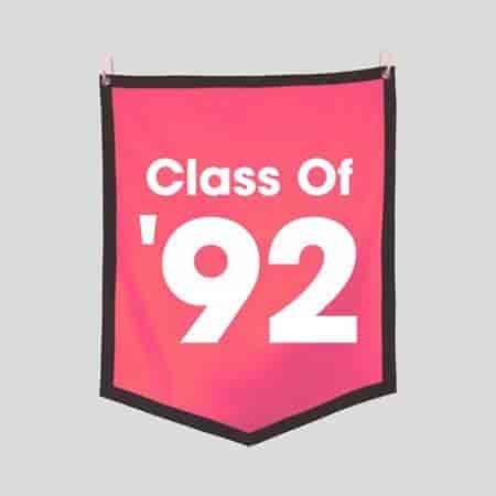 Class of '92 2023 торрентом