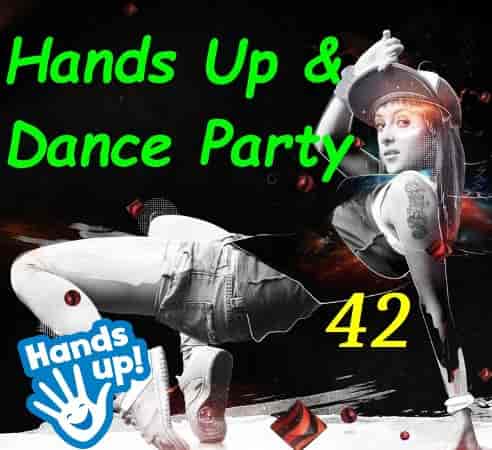 Hands Up! & Dance Party Vol.42 2023 торрентом