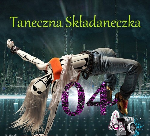 Taneczna Skladaneczka [04] 2023 торрентом