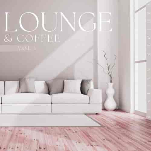 Lounge & Coffee, Vol. 1 2023 торрентом