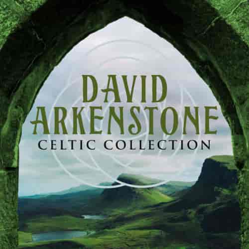 David Arkenstone - Celtic Collection 2023 торрентом