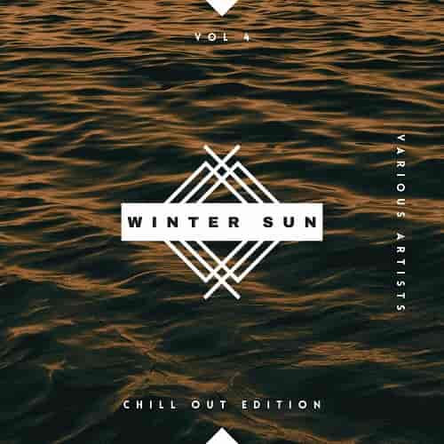 Winter Sun, Vol. 4 [Chill Out Edition] 2023 торрентом