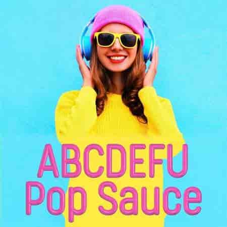 ABCDEFU - Pop Sauce 2023 торрентом