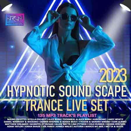 Hypnotic Sound Scape: Trance Set 2023 торрентом
