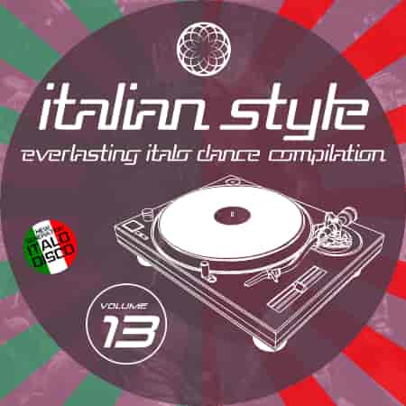 Italian Style Everlasting Italo Dance Compilation [13] 2021 торрентом