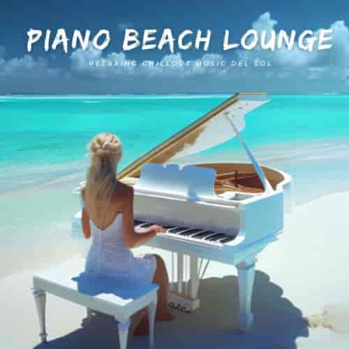 Piano Beach Lounge 2023 торрентом