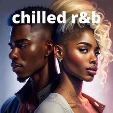 chilled r&b 2023 торрентом