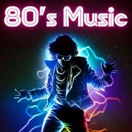 80's Music 2023 торрентом