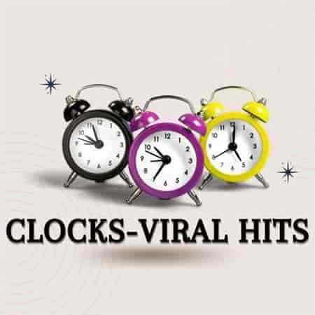 Clocks - Viral Hits 2023 торрентом
