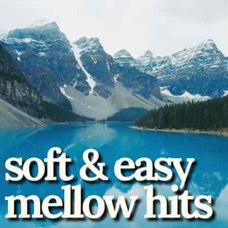 soft & easy mellow hits