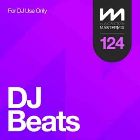 Mastermix DJ Beats 124 2023 торрентом