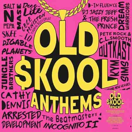 Old Skool Anthems 2023 торрентом